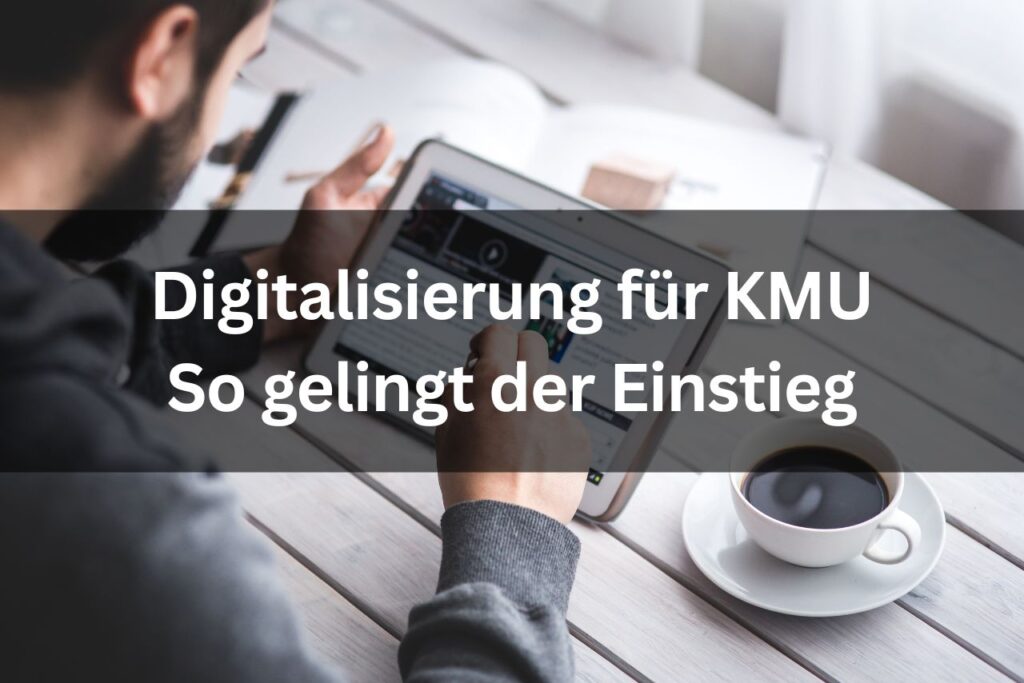 Digitalisierung für KMUs