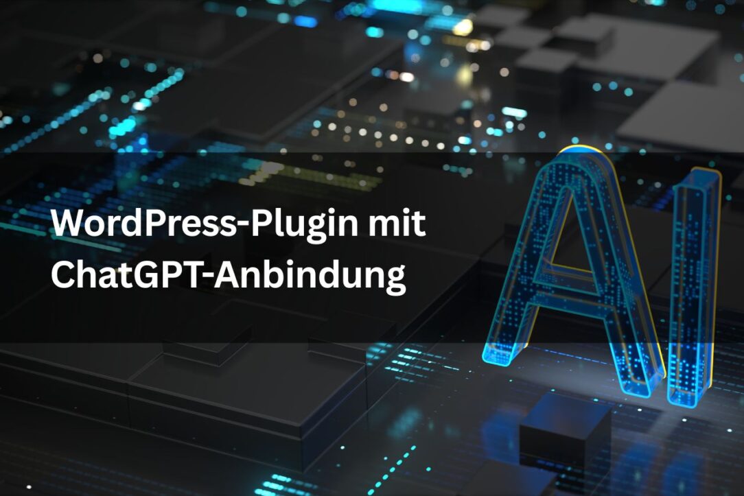 WordPress-Plugin mit ChatGPT-Anbindung
